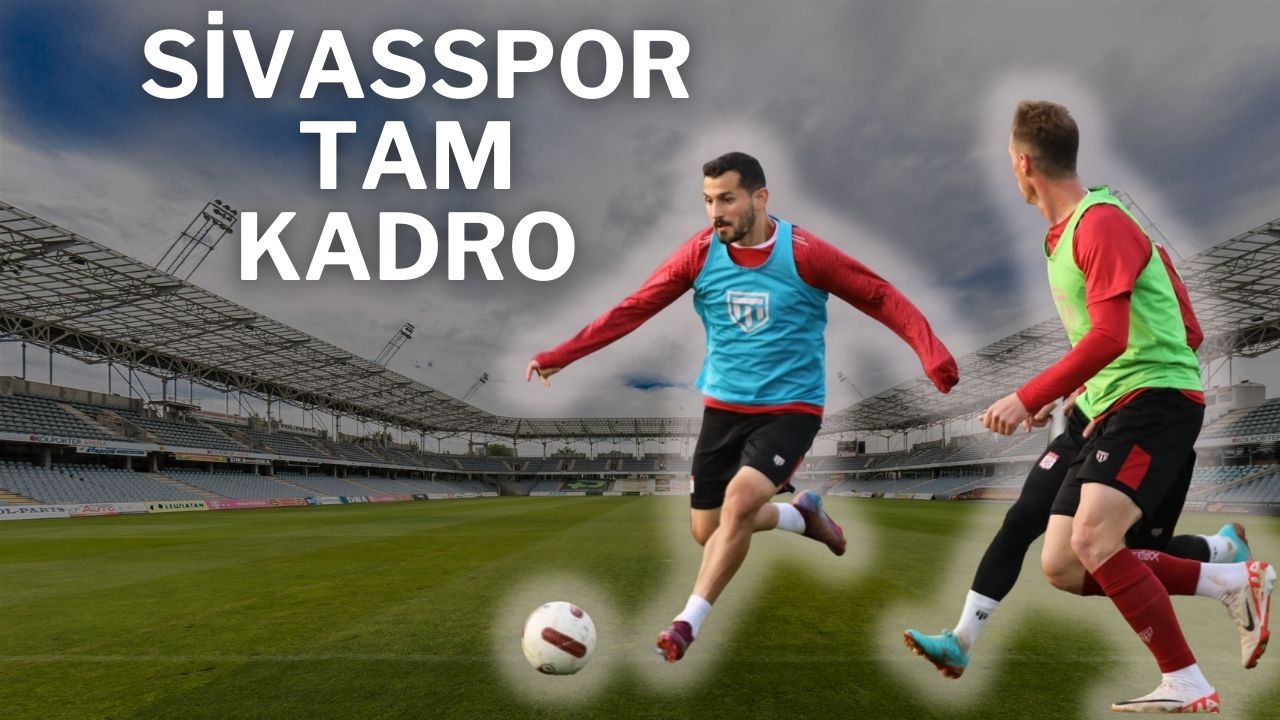 Sivasspor Tam Kadro