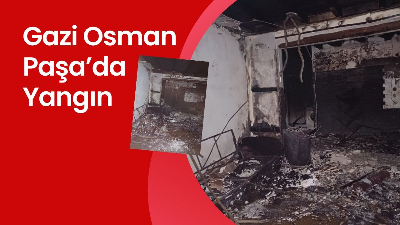 Gazi Osman Paşa’da Yangın