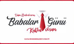 BABALAR GÜNÜ KUTLU OLSUN