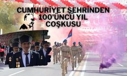 Cumhuriyet Şehrinden 100'üncü Yıl Coşkusu