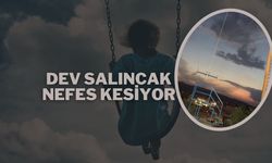 Dev Salıncak Nefes Kesiyor