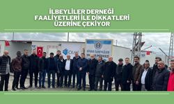 İlbeyliler Derneği Faaliyetleri İle Dikkatleri Üzerine Çekiyor