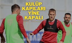 Kulüp Kapıları Yine Kapalı