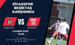 Sivasspor Beşiktaş Karşısında