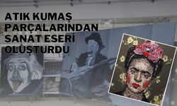 Atık Kumaş Parçalarından Sanat Eseri Oluşturdu