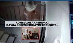 Komşular Arasındaki Kavga Görenleri Hayrete Düşürdü