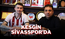 Kesgin Sivasspor’da