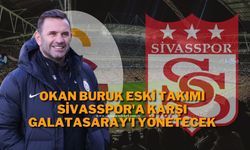 Okan Buruk Eski Takımı Sivasspor'a Karşı Galatasaray'ı Yönetecek