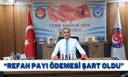 “Refah Payı Ödemesi Şart Oldu”