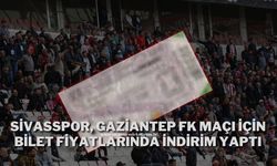 Sivasspor, Gaziantep FK Maçı İçin Karşı Bilet Fiyatlarında İndirim Yaptı