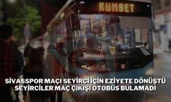 Sivasspor Maçı Seyirci İçin Eziyete Dönüştü Seyirciler Maç Çıkışı Otobüs Bulamadı