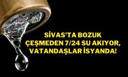 Sivas'ta Bozuk Çeşmeden 7/24 Su Akıyor, Vatandaşlar İsyanda!
