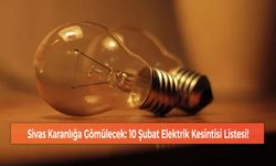 Sivas Karanlığa Gömülecek: 10 Şubat Elektrik Kesintisi Listesi!