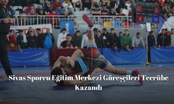 Sivas Sporcu Eğitim Merkezi Güreşçileri Tecrübe Kazandı