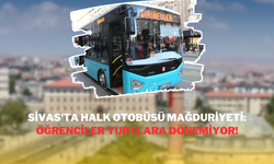 Sivas'ta Halk Otobüsü Mağduriyeti: Öğrenciler Yurtlara Dönemiyor!