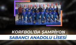 Korfbol da Şampiyon Sabancı Anadolu Lisesi
