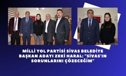 Milli Yol Partisi Sivas Belediye Başkan Adayı Zeki Haral: "Sivas'ın Sorunlarını Çözeceğim"