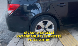 Sivas’ta Engelli Vatandaşlar İsyan Etti: Yeter Artık!