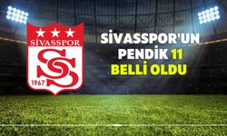Sivasspor'un Pendik 11 Belli Oldu!
