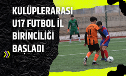 Kulüplerarası U17 Futbol İl Birinciliği Başladı