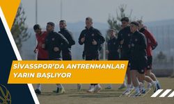 Sivasspor’da Antrenmanlar Yarın Başlıyor