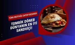Türk Mutfağı Zafer Kazandı! Tombik Döner Dünyanın En İyi Sandviçi