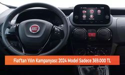 Fiat’tan Yılın Kampanyası: 2024 Model Sadece 369.000 TL