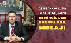 23 Nisan Coşkusu: SESOB Başkanı Demirgil'den Çocuklara Mesaj!
