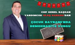 CHP Genel Başkan Yardımcısı Ulaş Karasu'dan Çocuk Bayramı'nda Demokrasiye Vurgu
