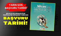 Sinemaseverlere Müjde! Sivas Uluslararası Film Festivali'ne Son Şans! Yarın Son Başvuru Tarihi!