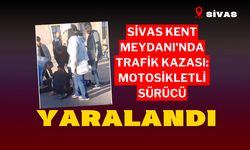 Sivas Kent Meydanı'nda Trafik Kazası: Motosikletli Sürücü Yaralandı!
