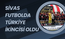 Sivas Futbolda Türkiye İkincisi Oldu