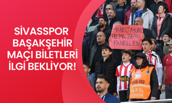 Sivasspor - Başakşehir Maçı Biletleri İlgi Bekliyor!