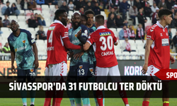 Sivasspor'da 31 Futbolcu Ter Döktü