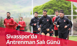 Sivasspor’da Antrenman Salı Günü
