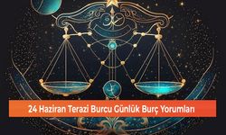 24 Haziran Terazi Burcu Günlük Burç Yorumları