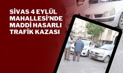 Sivas 4 Eylül Mahallesi'nde Maddi Hasarlı Trafik Kazası