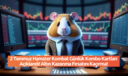 2 Temmuz Hamster Kombat Günlük Kombo Kartları Açıklandı! Altın Kazanma Fırsatını Kaçırma!