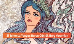 31 Temmuz Yengeç Burcu Günlük Burç Yorumları