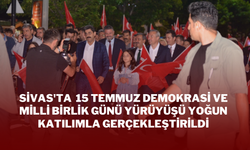 Sivas'ta  15 Temmuz Demokrasi ve Milli Birlik Günü Yürüyüşü Yoğun Katılımla Gerçekleştirildi