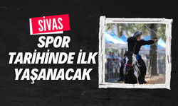 Sivas Spor Tarihinde İlk Yaşanacak