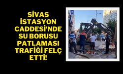 Sivas İstasyon Caddesi'nde Su Borusu Patlaması Trafiği Felç Etti!