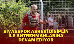 Sivasspor Askeri Disiplin ile Antrenmanlarına Devam Ediyor