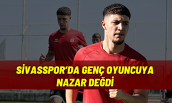 Sivasspor’da Genç Oyuncuya Nazar Değdi