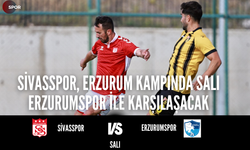 Sivasspor, Erzurum Kampında Salı Erzurumspor ile Karşılaşacak