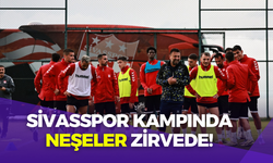 Sivasspor Kampında Neşeler Zirvede!