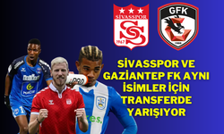 Sivasspor ve Gaziantep FK Aynı İsimler İçin  Transferde Yarışıyor