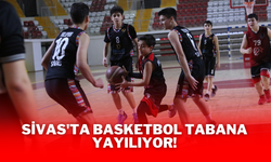 Sivas'ta Basketbol Tabana Yayılıyor!