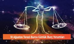 10 Ağustos Terazi Burcu Günlük Burç Yorumları