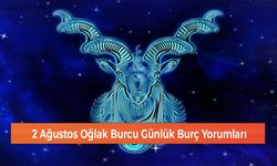 2 Ağustos Oğlak Burcu Günlük Burç Yorumları